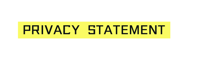 PRIVACY STATEMENT